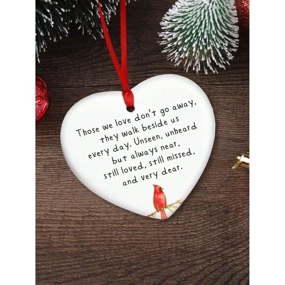 Red Cardinal Christmas Ornament, Those We Don't Go Away They Walk Beside Us Ever - Picture 4 of 10